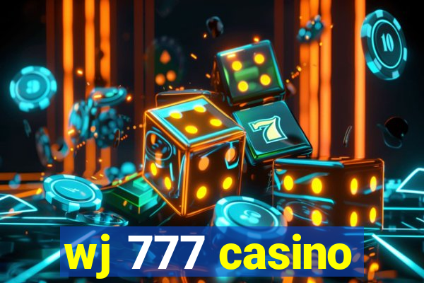 wj 777 casino